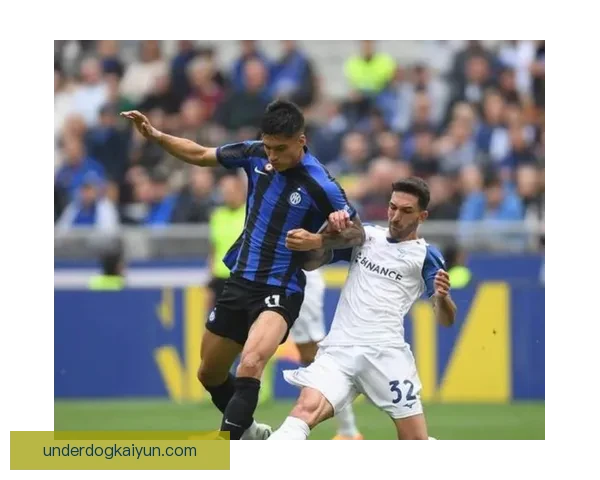 意甲防守风格解析：球队竞争力增强，战术调整持续发力